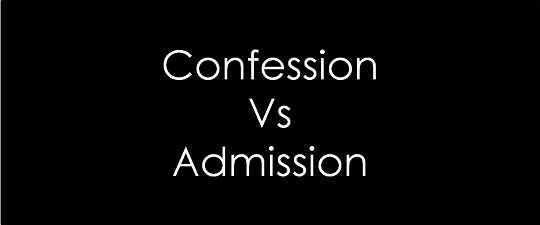 Différence entre la confession et l'admission